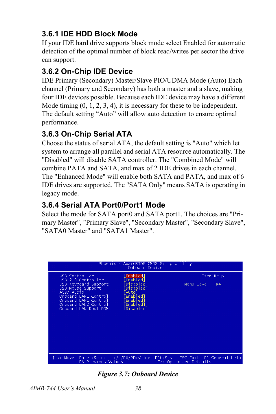1 ide hdd block mode, 2 on-chip ide device, 3 on-chip serial ata | 4 serial ata port0/port1 mode, Figure 3.7: onboard device | Intel Socket 478 AIMB-744 User Manual | Page 52 / 108