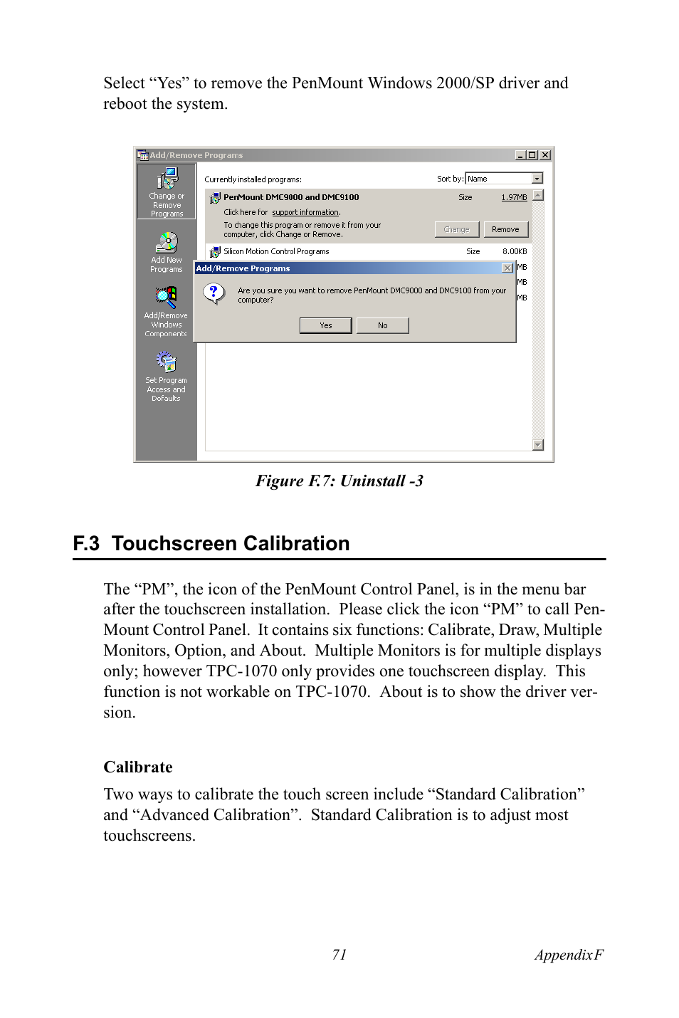 Figure f.7: uninstall -3, F.3 touchscreen calibration, Figure f.7:uninstall -3 | Touchscreen calibration | Intel TPC-1070 User Manual | Page 83 / 92