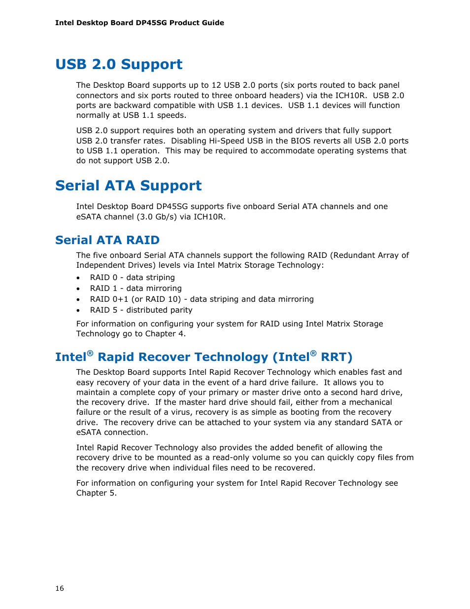 Usb 2.0 support, Serial ata support, Serial ata raid | Intel® rapid recover technology (intel® rrt), Intel, Rapid recover technology (intel, Rrt) | Intel DP45SG User Manual | Page 16 / 86