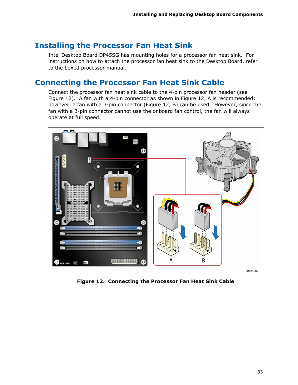 Installing the processor fan heat sink, Connecting the processor fan heat sink cable | Intel DP45SG User Manual | Page 33 / 86