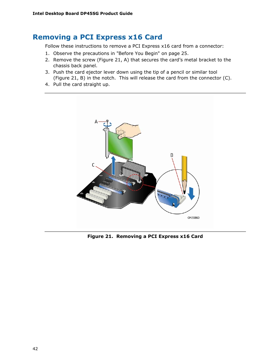 Removing a pci express x16 card | Intel DP45SG User Manual | Page 42 / 86