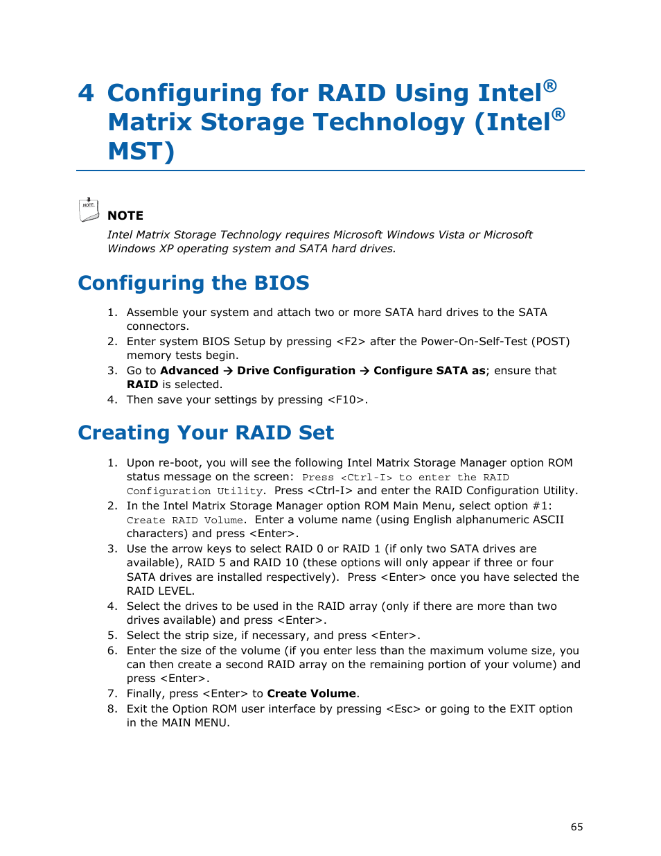 Configuring the bios, Creating your raid set, 4 configuring for raid using intel | Matrix storage technology (intel, Mst) | Intel DP45SG User Manual | Page 65 / 86