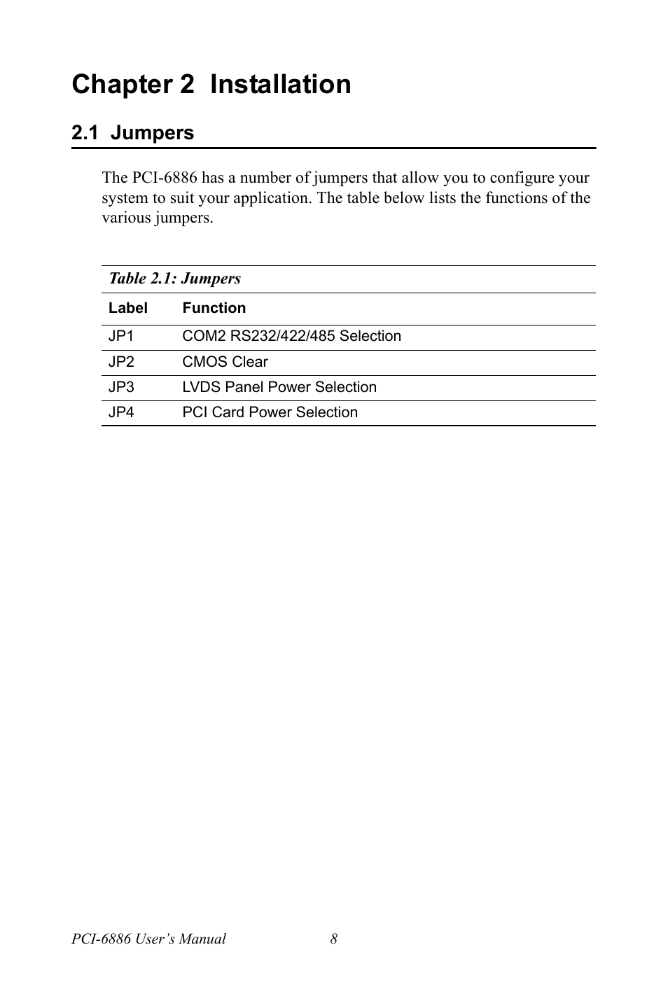 Chapter 2 installation, 1 jumpers, Chapter | 2 installation, Jumpers | Intel CELERON PCI-6886 User Manual | Page 18 / 102