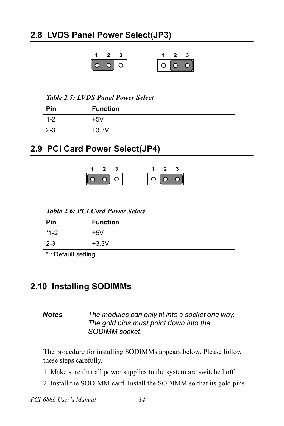 8 lvds panel power select(jp3), 9 pci card power select(jp4), 10 installing sodimms | Lvds panel power select(jp3), Pci card power select(jp4), Installing sodimms | Intel CELERON PCI-6886 User Manual | Page 24 / 102