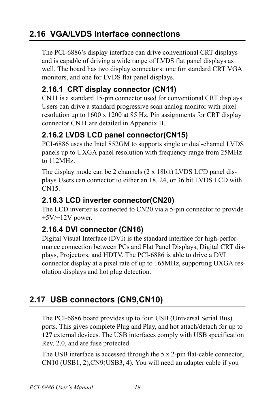 16 vga/lvds interface connections, 1 crt display connector (cn11), 2 lvds lcd panel connector(cn15) | 3 lcd inverter connector(cn20), 4 dvi connector (cn16), 17 usb connectors (cn9,cn10), Vga/lvds interface connections, Usb connectors (cn9,cn10) | Intel CELERON PCI-6886 User Manual | Page 28 / 102