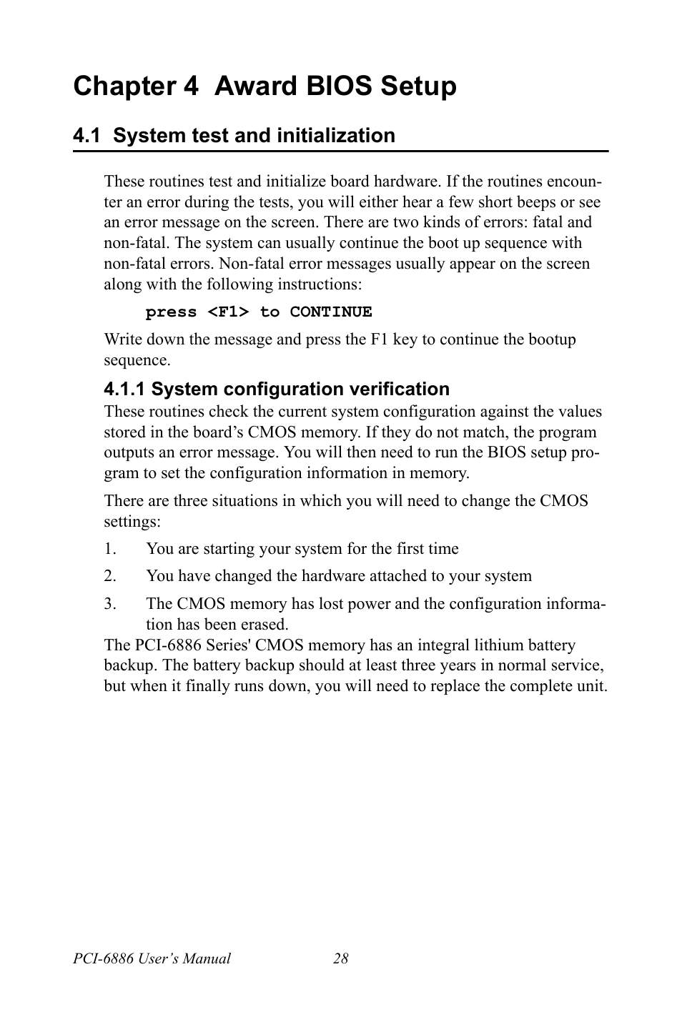 Chapter 4 award bios setup, 1 system test and initialization, 1 system configuration verification | Chapter, 4 award bios setup, System test and initialization, System configuration verification | Intel CELERON PCI-6886 User Manual | Page 38 / 102
