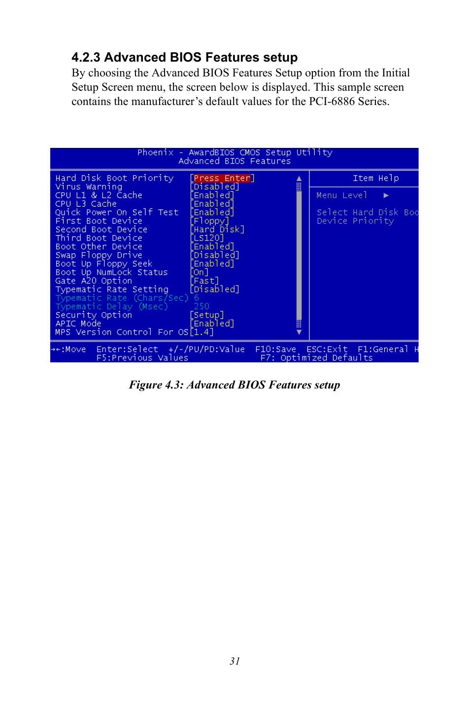 3 advanced bios features setup, Figure 4.3: advanced bios features setup | Intel CELERON PCI-6886 User Manual | Page 41 / 102