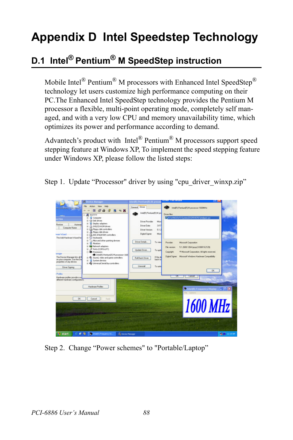 Appendix d intel speedstep technology, D.1 intel® pentium® m speedstep instruction, Intel® pentium® m speedstep instruction | D.1 intel, Pentium, M speedstep instruction | Intel CELERON PCI-6886 User Manual | Page 98 / 102