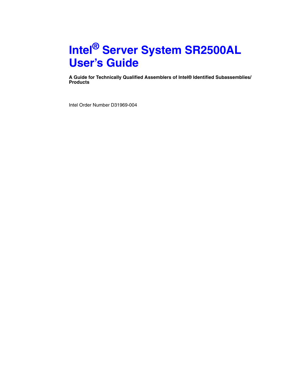 Intel SERVER SYSTEM SR2500AL User Manual | 210 pages