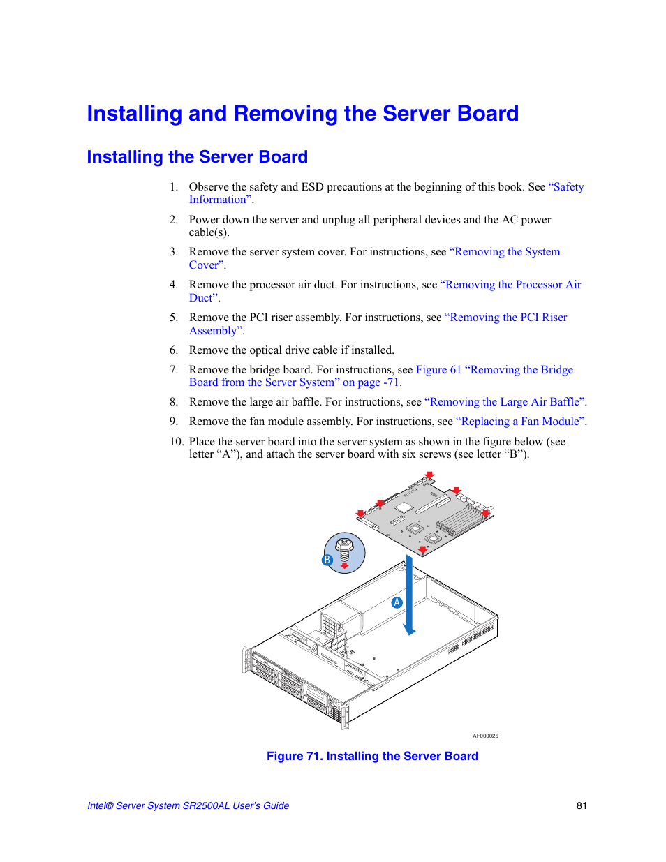 Installing and removing the server board, Installing the server board, Remove the optical drive cable if installed | Figure 71. installing the server board | Intel SERVER SYSTEM SR2500AL User Manual | Page 103 / 210