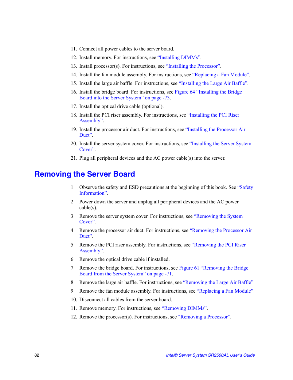 Connect all power cables to the server board, Install the optical drive cable (optional), Removing the server board | Remove the optical drive cable if installed, Disconnect all cables from the server board | Intel SERVER SYSTEM SR2500AL User Manual | Page 104 / 210