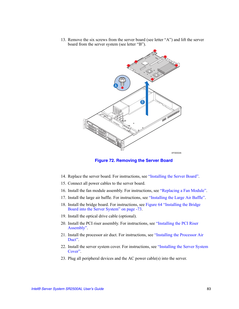 Figure 72. removing the server board, Connect all power cables to the server board, Install the optical drive cable (optional) | Intel SERVER SYSTEM SR2500AL User Manual | Page 105 / 210