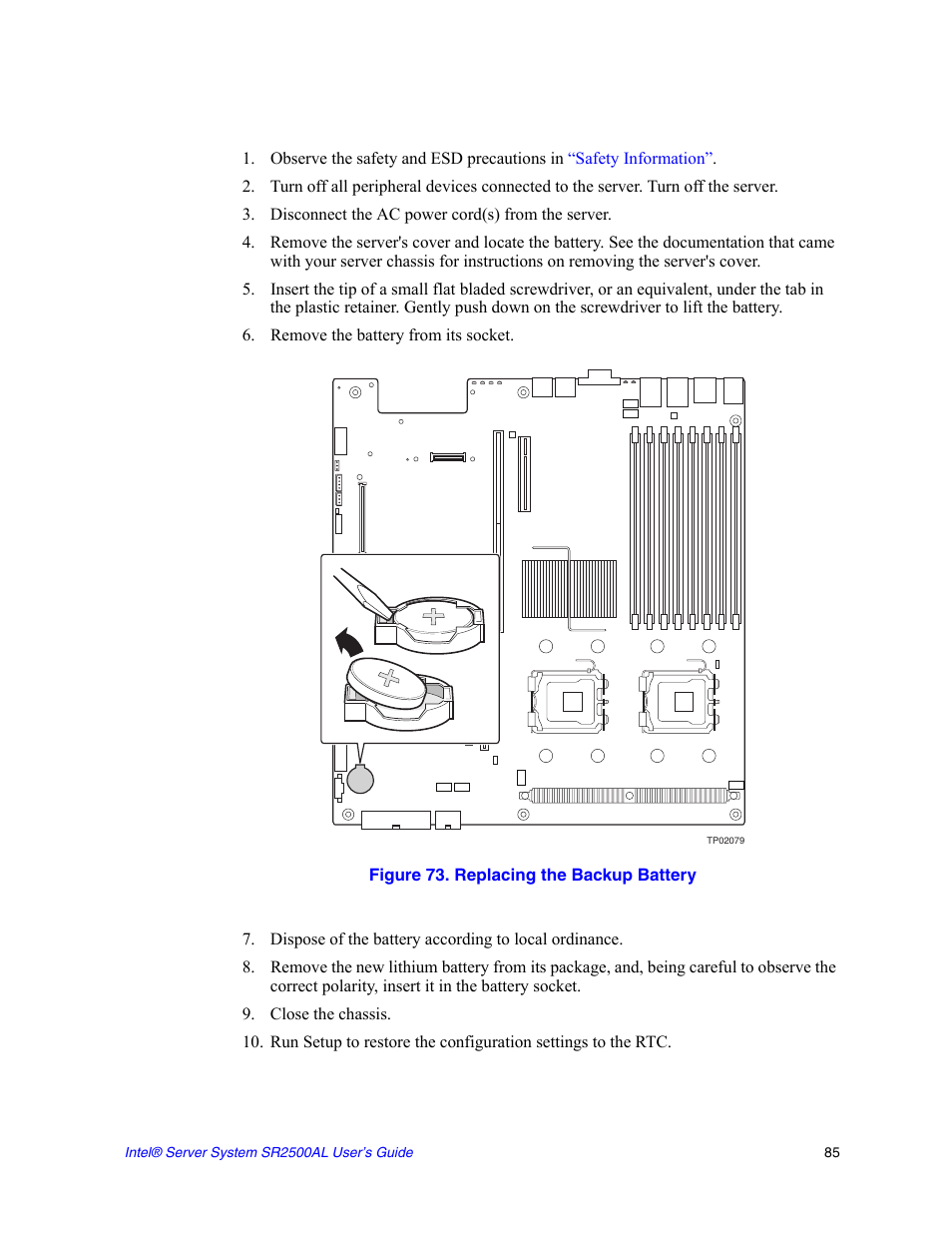 Disconnect the ac power cord(s) from the server, Remove the battery from its socket, Figure 73. replacing the backup battery | Close the chassis | Intel SERVER SYSTEM SR2500AL User Manual | Page 107 / 210