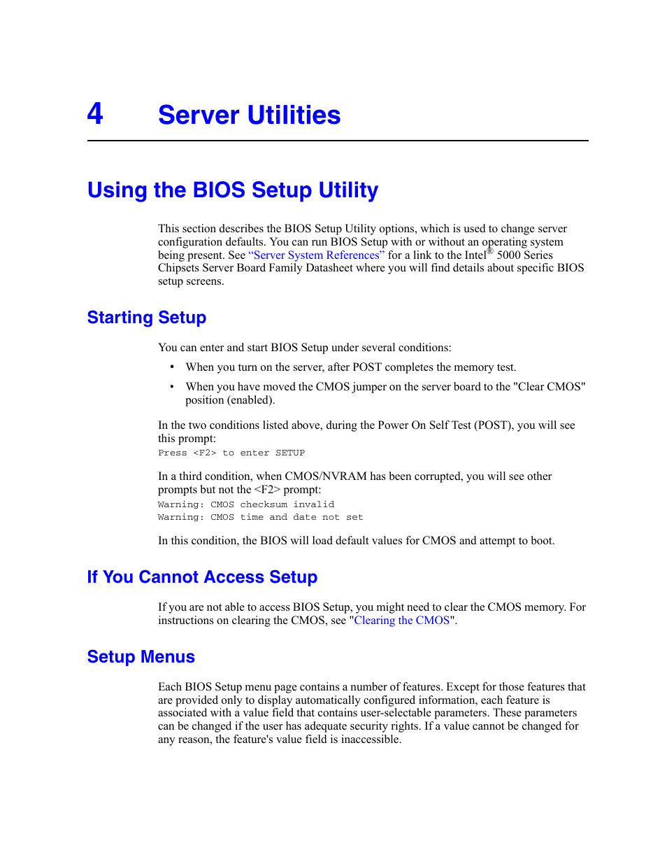 4 server utilities, Using the bios setup utility, Starting setup | If you cannot access setup, Setup menus, Server utilities | Intel SERVER SYSTEM SR2500AL User Manual | Page 123 / 210