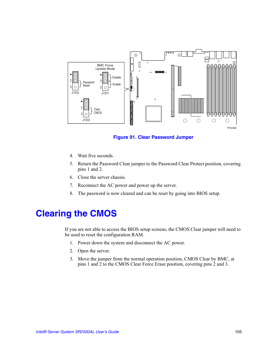 Figure 91. clear password jumper, Wait five seconds, Close the server chassis | Reconnect the ac power and power up the server, Clearing the cmos, Power down the system and disconnect the ac power, Open the server | Intel SERVER SYSTEM SR2500AL User Manual | Page 127 / 210