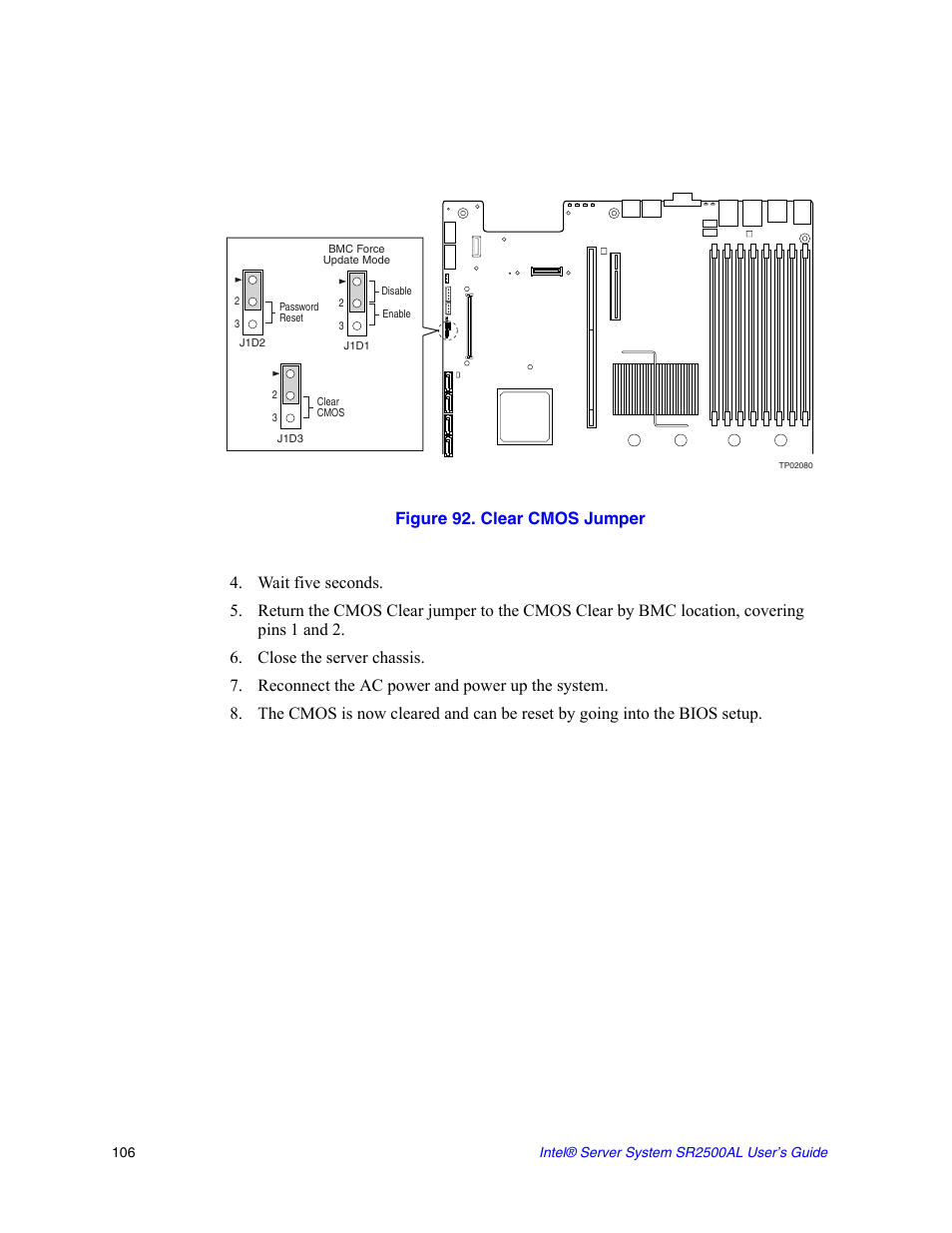 Figure 92. clear cmos jumper, Wait five seconds, Close the server chassis | Reconnect the ac power and power up the system | Intel SERVER SYSTEM SR2500AL User Manual | Page 128 / 210