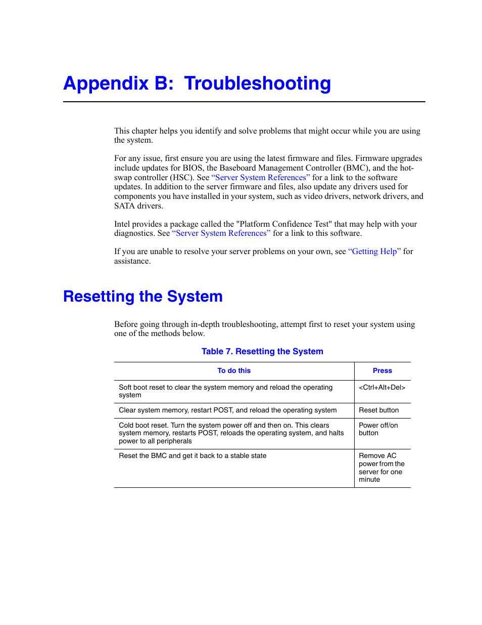 Appendix b: troubleshooting, Resetting the system, Table 7. resetting the system | Intel SERVER SYSTEM SR2500AL User Manual | Page 133 / 210