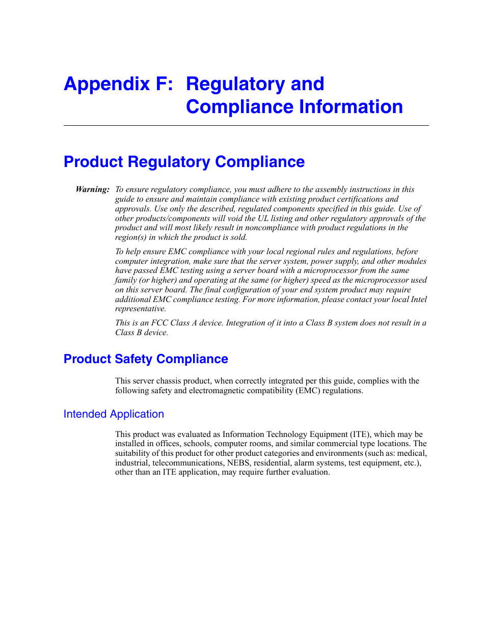 Appendix f: regulatory and compliance information, Product regulatory compliance, Product safety compliance | Intended application | Intel SERVER SYSTEM SR2500AL User Manual | Page 159 / 210