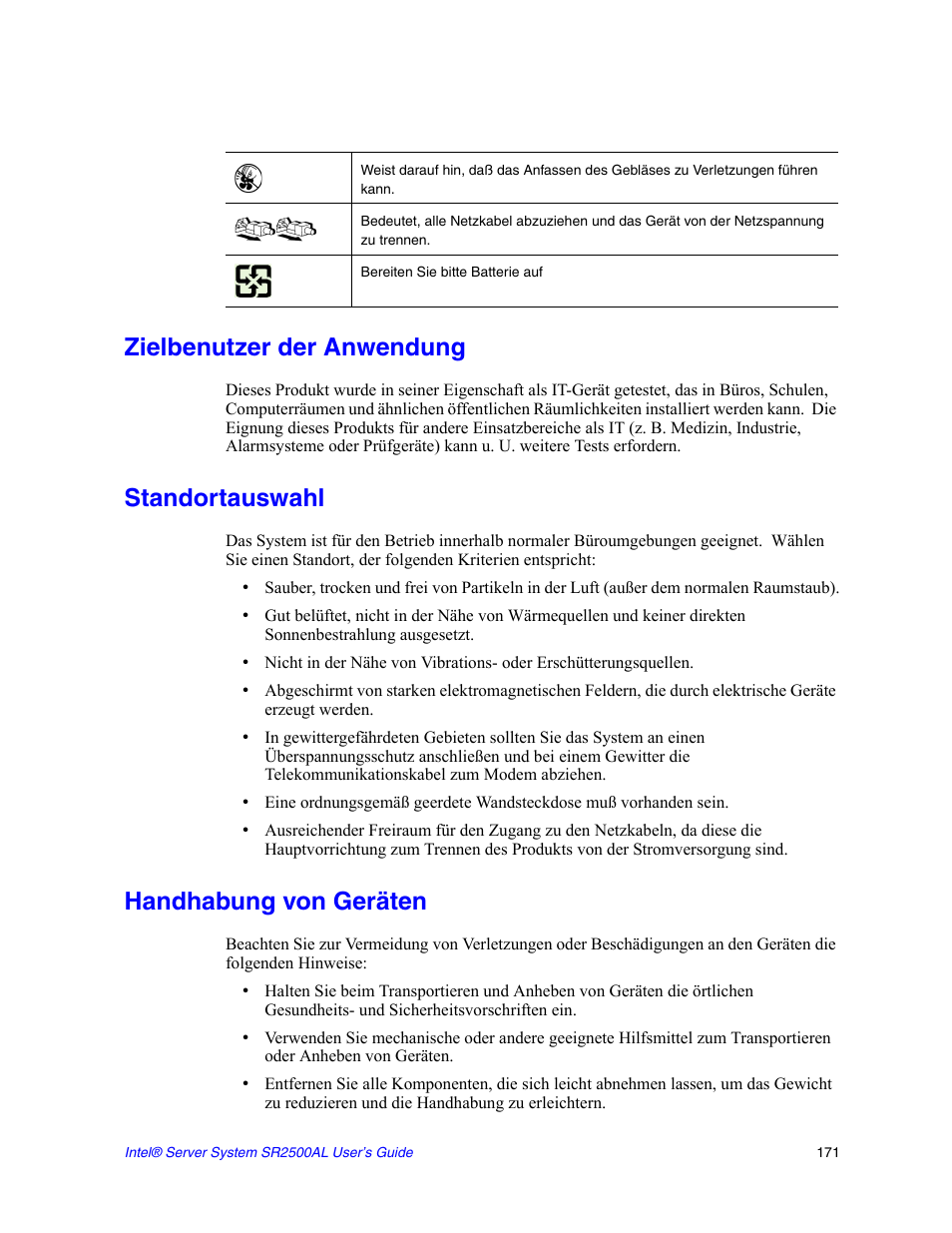 Zielbenutzer der anwendung, Standortauswahl, Handhabung von geräten | Intel SERVER SYSTEM SR2500AL User Manual | Page 193 / 210