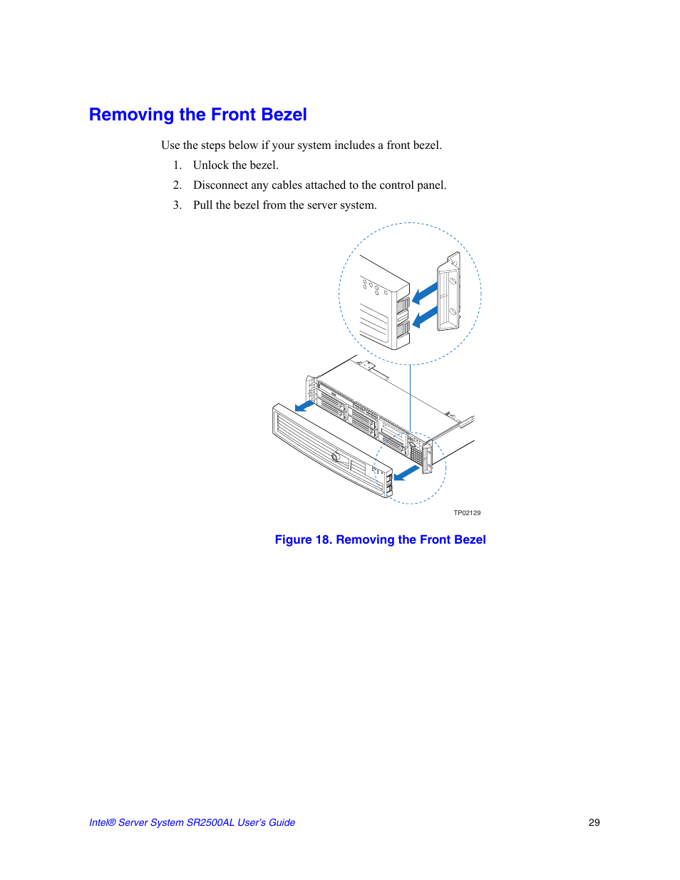 Removing the front bezel, Unlock the bezel, Pull the bezel from the server system | Figure 18. removing the front bezel | Intel SERVER SYSTEM SR2500AL User Manual | Page 51 / 210