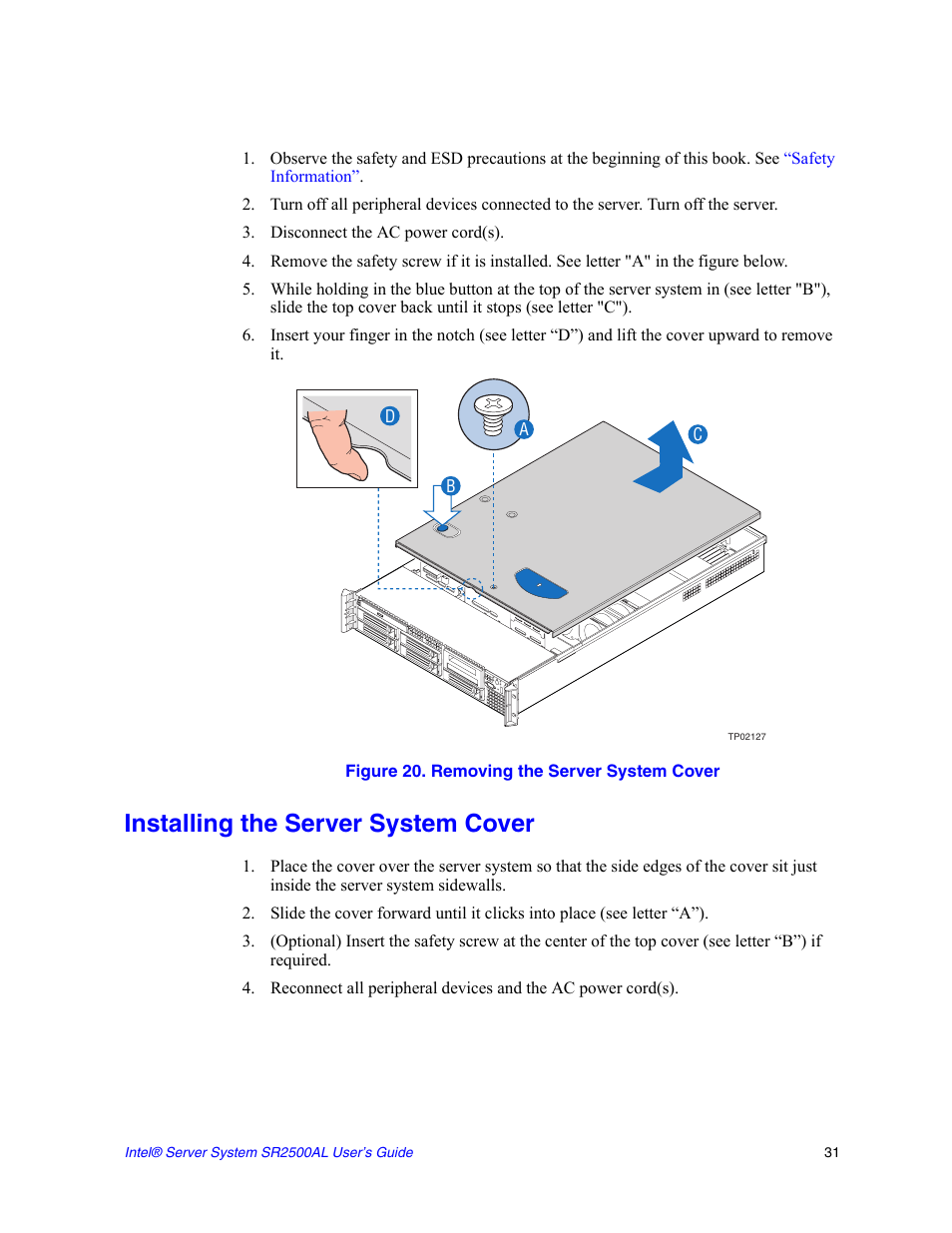 Disconnect the ac power cord(s), Figure 20. removing the server system cover, Installing the server system cover | Intel SERVER SYSTEM SR2500AL User Manual | Page 53 / 210