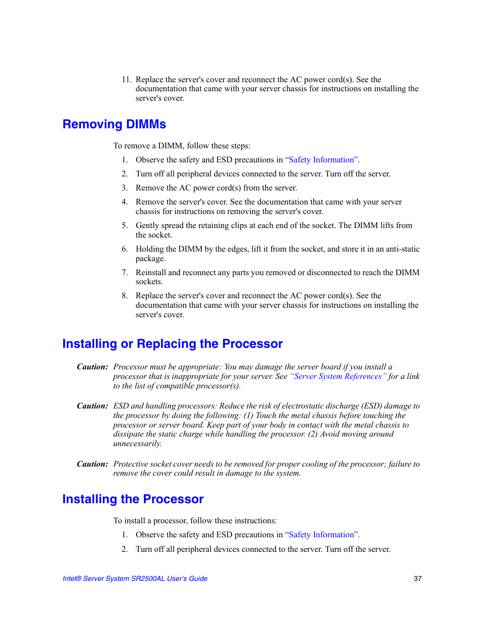 Removing dimms, Remove the ac power cord(s) from the server, Installing the processor | Installing or replacing the processor | Intel SERVER SYSTEM SR2500AL User Manual | Page 59 / 210