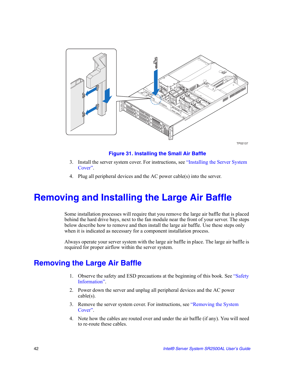 Figure 31. installing the small air baffle, Removing and installing the large air baffle, Removing the large air baffle | Intel SERVER SYSTEM SR2500AL User Manual | Page 64 / 210