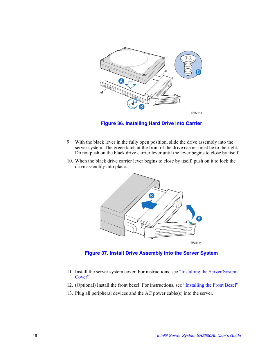 Figure 36. installing hard drive into carrier | Intel SERVER SYSTEM SR2500AL User Manual | Page 68 / 210