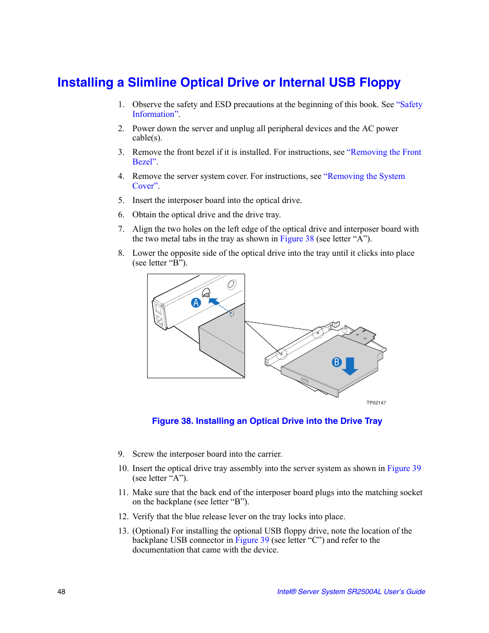 Insert the interposer board into the optical drive, Obtain the optical drive and the drive tray, Screw the interposer board into the carrier | Intel SERVER SYSTEM SR2500AL User Manual | Page 70 / 210