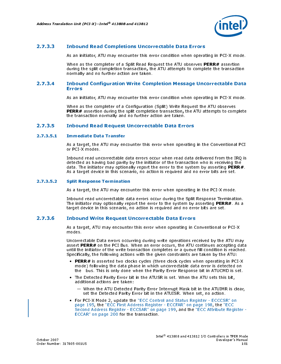 5 inbound read request uncorrectable data errors, 1 immediate data transfer, 2 split response termination | 6 inbound write request uncorrectable data errors, Errors101, Immediate data transfer, Split response termination, Section 2.7.3.6, Section 2.7.3.5 | Intel CONTROLLERS 413808 User Manual | Page 101 / 824