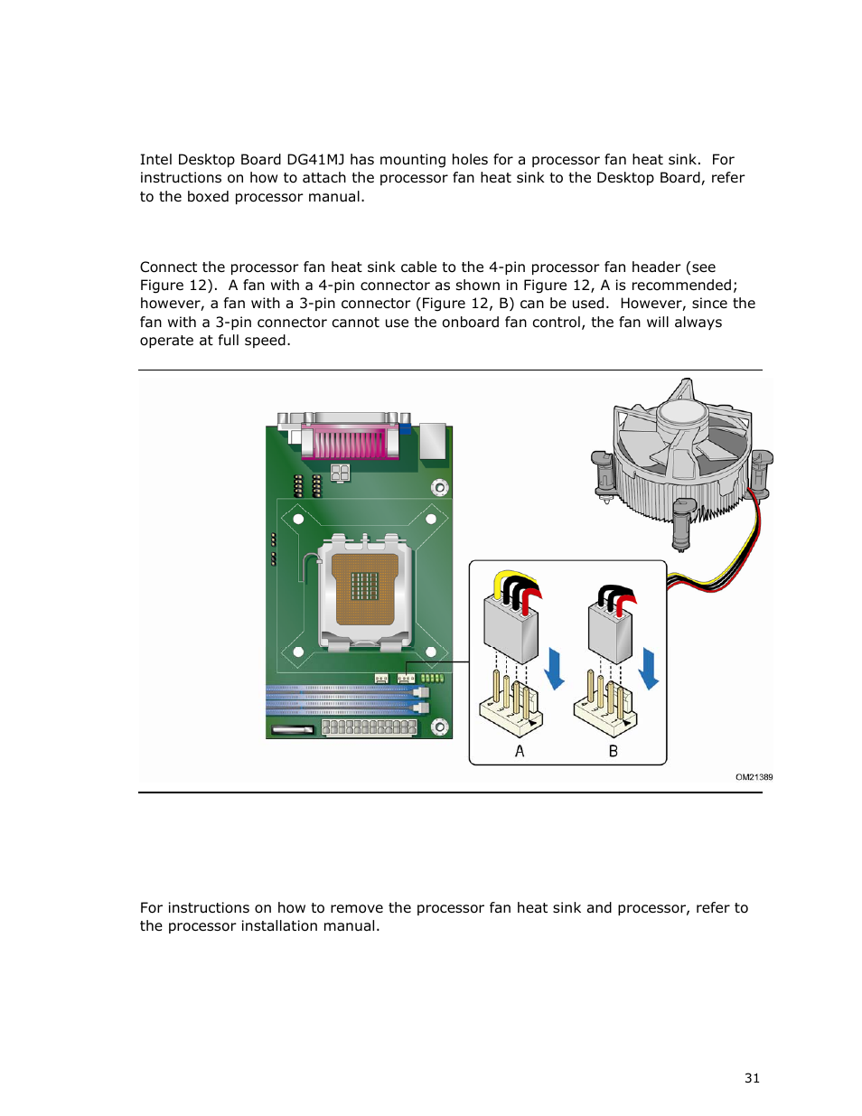 Installing the processor fan heat sink, Connecting the processor fan heat sink cable, Removing the processor | Intel DG41MJ User Manual | Page 31 / 68