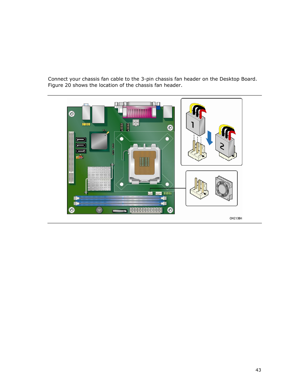 Connecting chassis fan and power supply cables, Connecting a chassis fan cable | Intel DG41MJ User Manual | Page 43 / 68