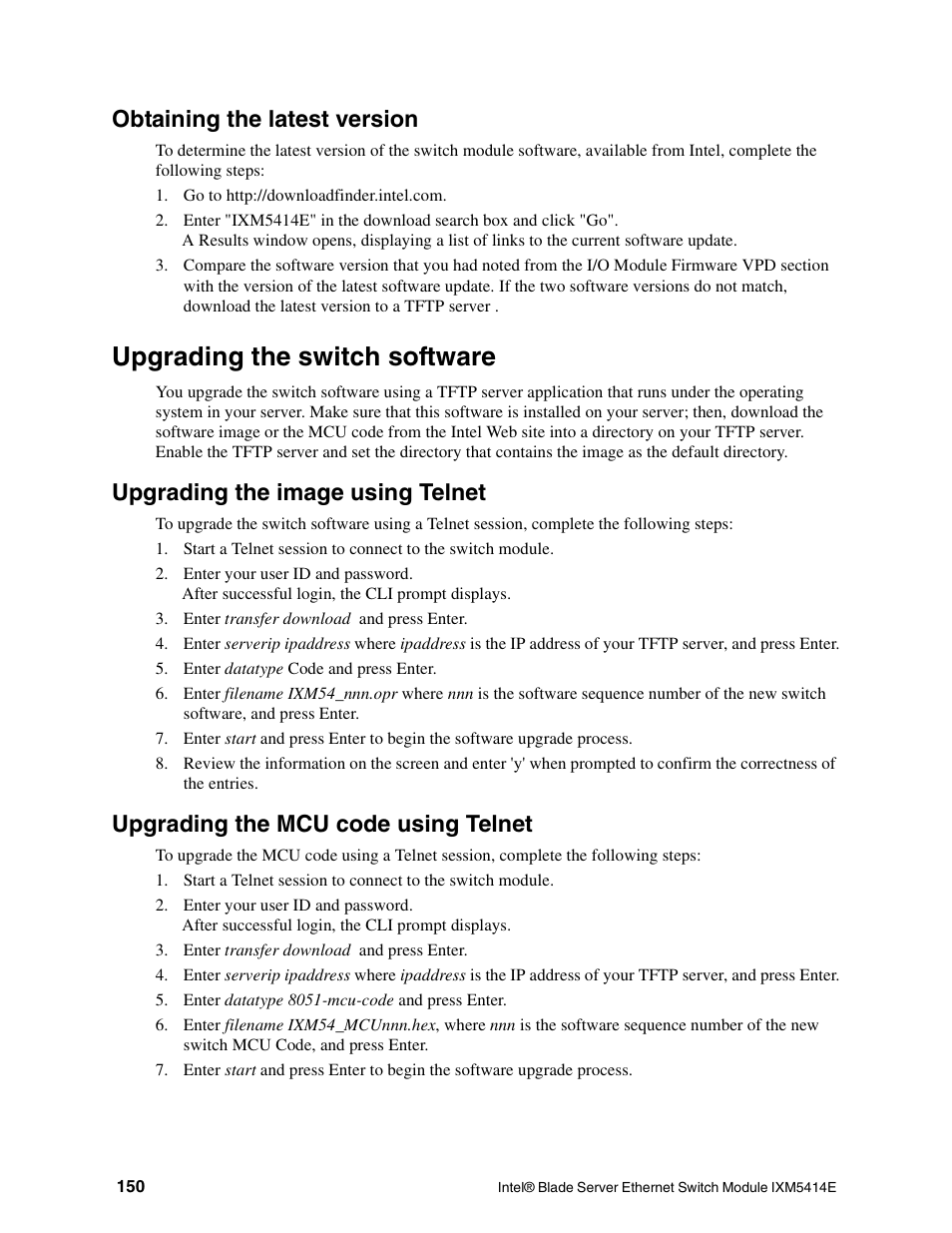 Upgrading the switch software, Obtaining the latest version, Upgrading the image using telnet | Upgrading the mcu code using telnet | Intel IXM5414E User Manual | Page 160 / 294