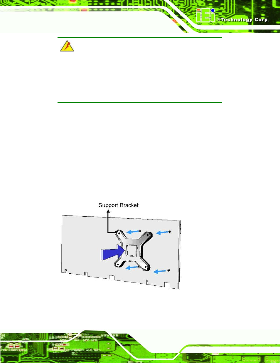 Figure 5-4: cooling kit support bracket | Intel iEi Motherboard A300 User Manual | Page 82 / 192