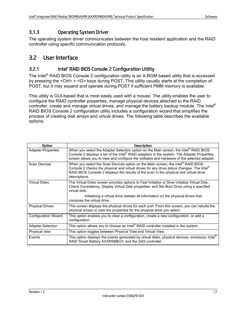 3 operating system driver, 2 user interface, 1 intel® raid bios console 2 configuration utility | Operating system driver, User interface, Intel, Raid bios console 2 configuration utility, Table 7. intel, Raid bios console 2 configuration utility options, 1 intel | Intel SROMBSASMR (AXXROMBSASMR) User Manual | Page 23 / 40