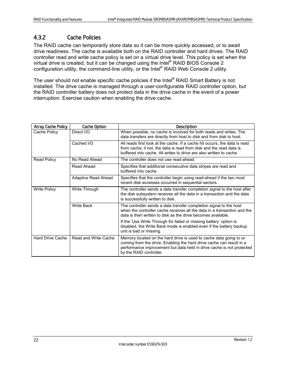 2 cache policies, Cache policies, Table 13. cache policies | Intel SROMBSASMR (AXXROMBSASMR) User Manual | Page 28 / 40
