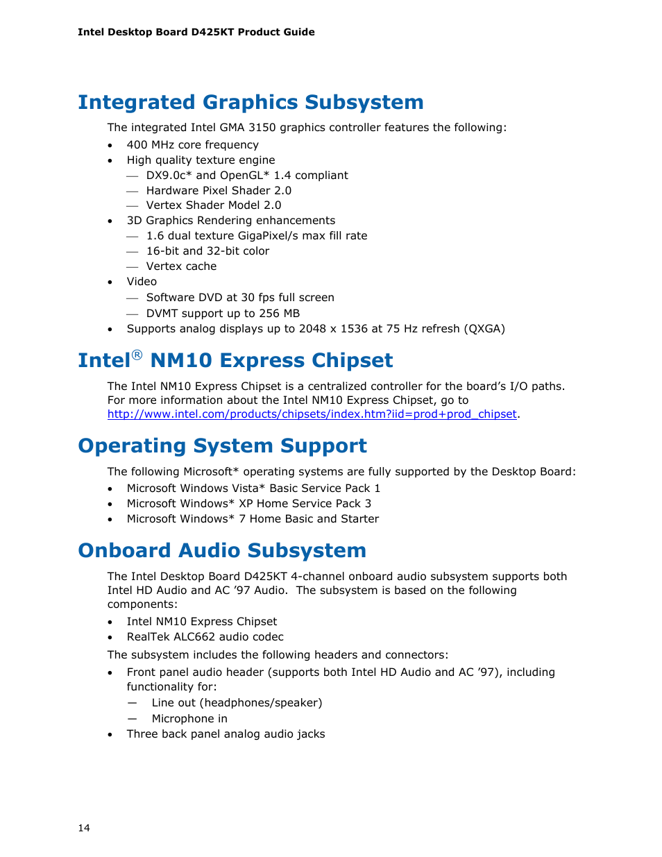 Integrated graphics subsystem, Intel® nm10 express chipset, Operating system support | Onboard audio subsystem, Intel, Nm10 express chipset | Intel D425KT User Manual | Page 14 / 60