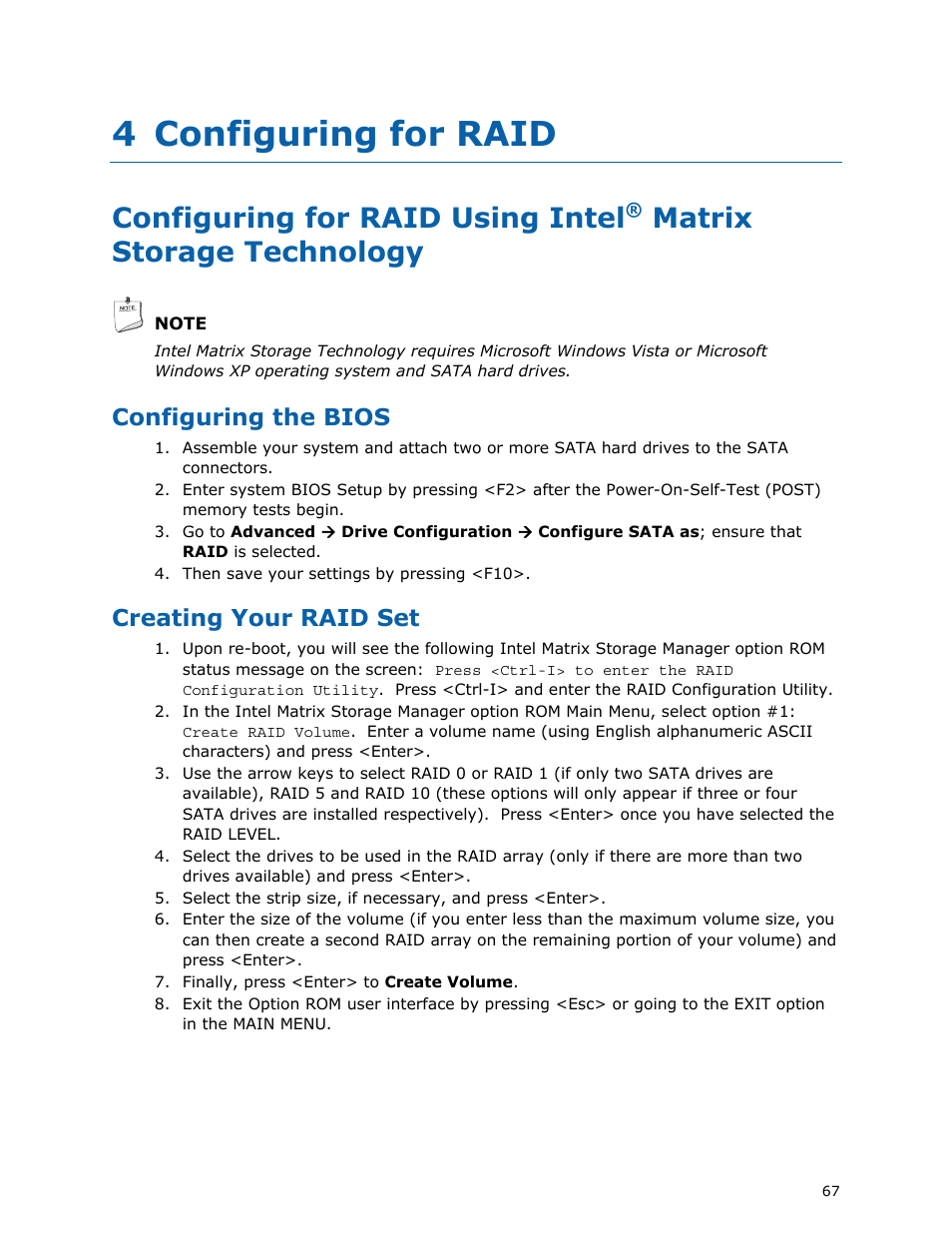 4 configuring for raid, Configuring the bios, Creating your raid set | Configuring for raid using intel, Matrix storage technology | Intel DX58SO User Manual | Page 67 / 86