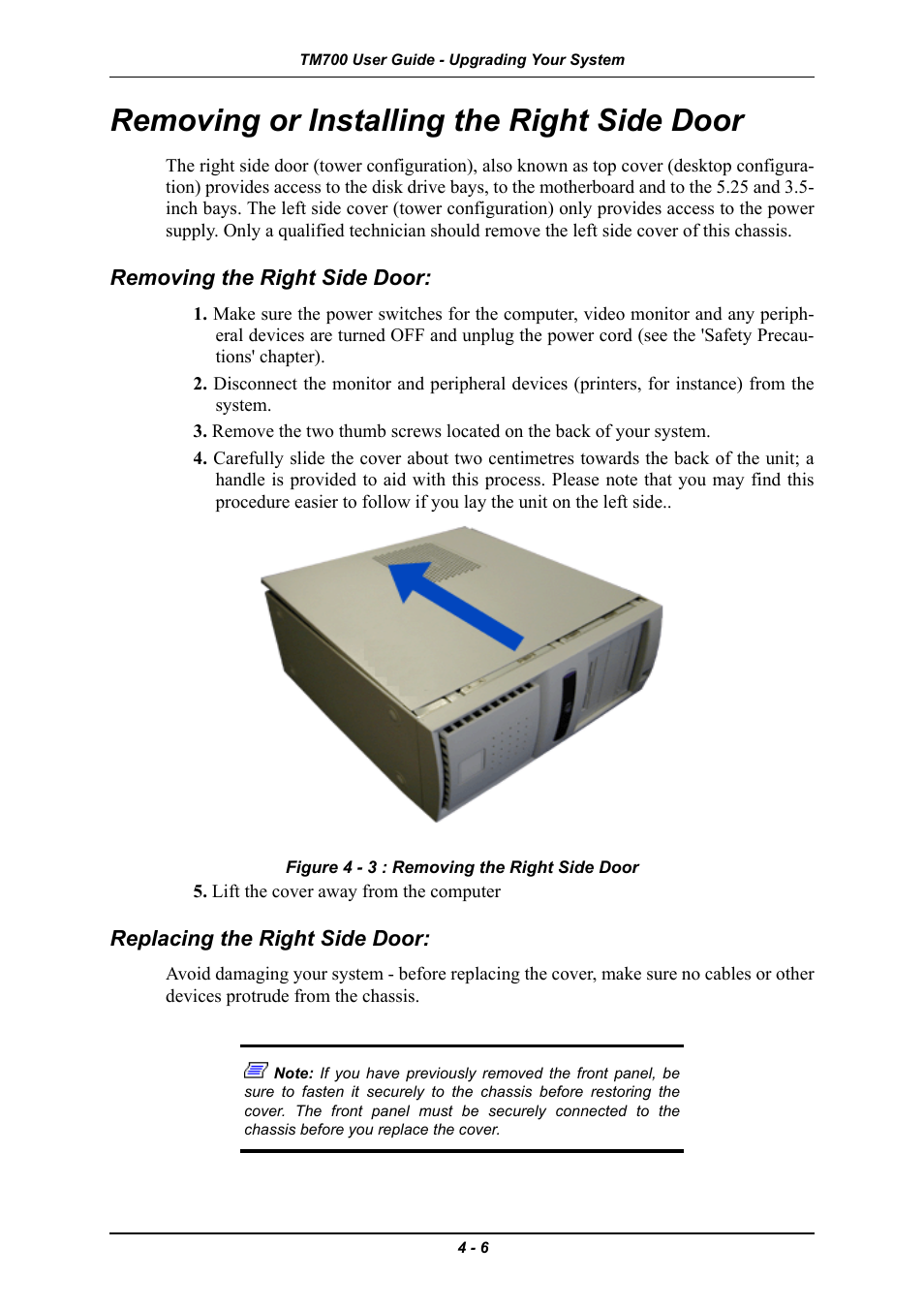 Removing or installing the right side door, Removing the right side door, Replacing the right side door | Removing or installing the right side door -6 | Intel Express 5800 TM700 User Manual | Page 66 / 132