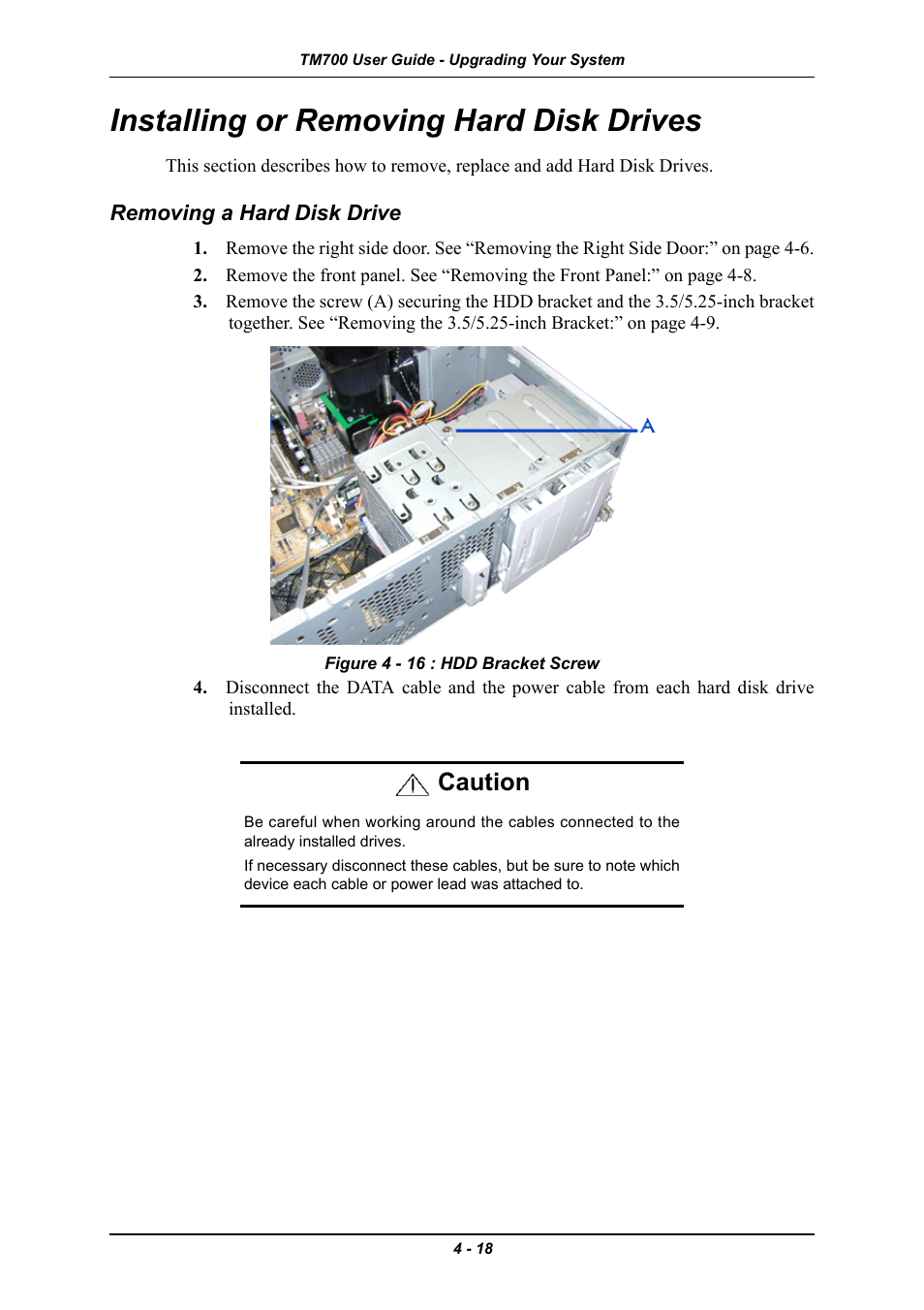 Installing or removing hard disk drives, Removing a hard disk drive, Installing or removing hard disk drives -18 | Removing a hard disk drive -18, Caution | Intel Express 5800 TM700 User Manual | Page 78 / 132