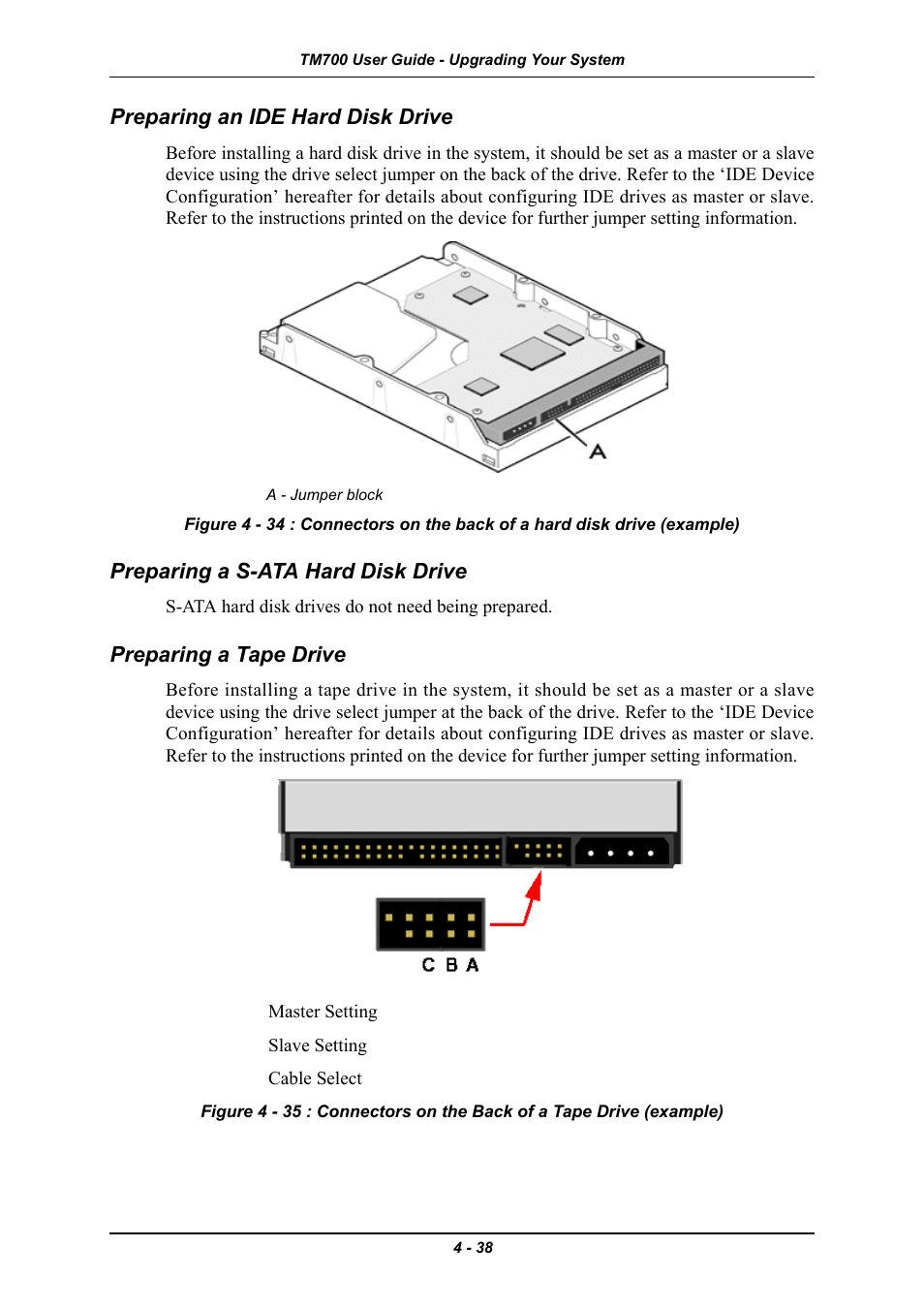 Preparing an ide hard disk drive, Preparing a s-ata hard disk drive, Preparing a tape drive | Intel Express 5800 TM700 User Manual | Page 98 / 132