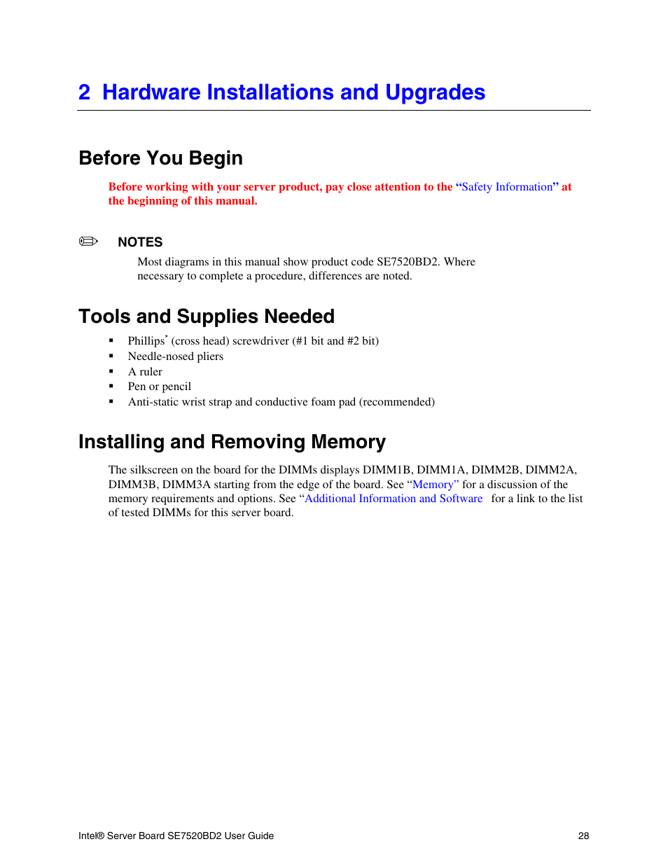 Hardware installations and upgrades, Before you begin, Tools and supplies needed | Installing and removing memory, 2 hardware installations and upgrades | Intel SE7520BD2 User Manual | Page 28 / 64