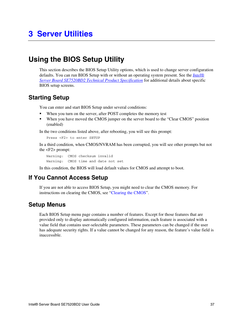 Server utilities, Using the bios setup utility, Starting setup | If you cannot access setup, Setup menus, 3 server utilities | Intel SE7520BD2 User Manual | Page 37 / 64