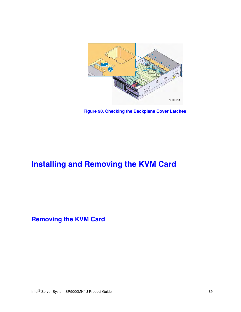 Installing and removing the kvm card, Removing the kvm card, Figure 90. checking the backplane cover latches | Intel SR9000MK4U User Manual | Page 111 / 258