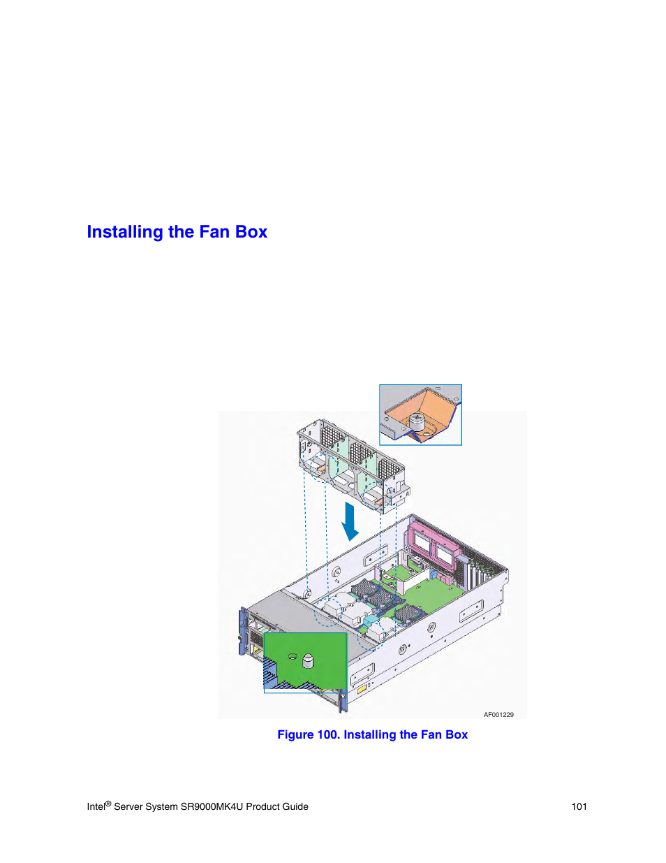 Installing the fan box, Figure 100. installing the fan box, Ow the steps under | Installing the | Intel SR9000MK4U User Manual | Page 123 / 258