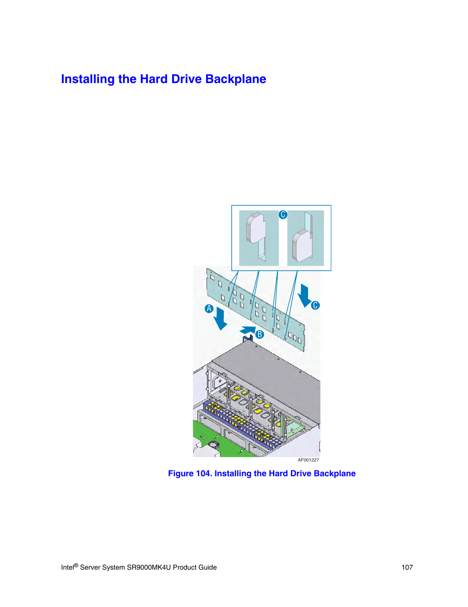 Installing the hard drive backplane, Figure 104. installing the hard drive backplane | Intel SR9000MK4U User Manual | Page 129 / 258