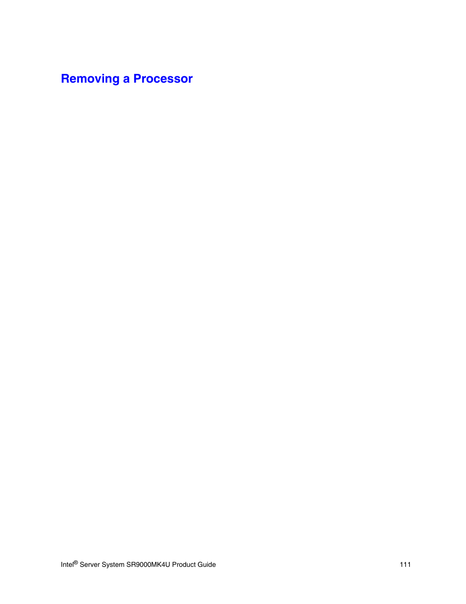 Removing a processor | Intel SR9000MK4U User Manual | Page 133 / 258