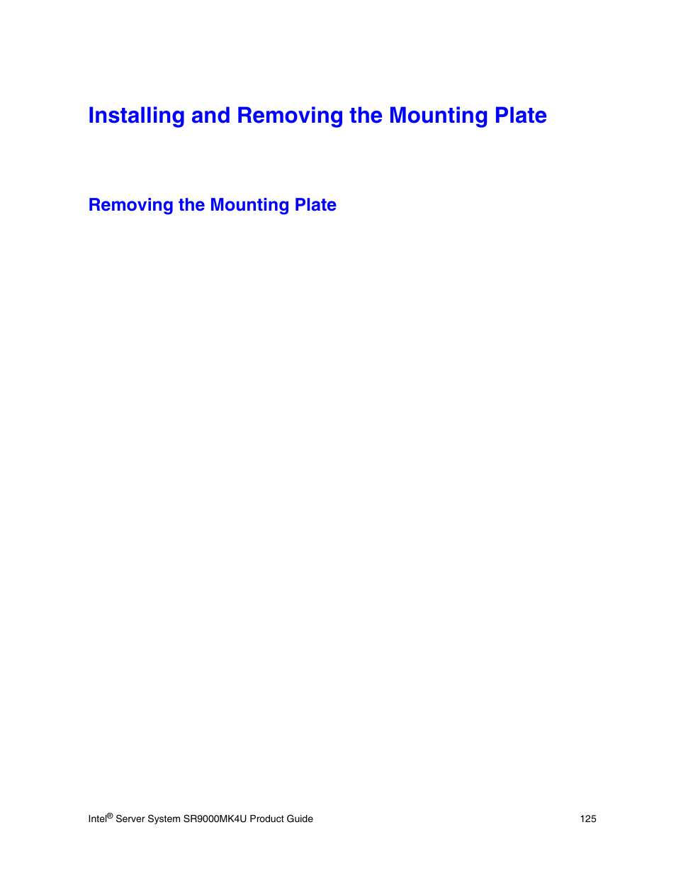 Installing and removing the mounting plate, Removing the mounting plate | Intel SR9000MK4U User Manual | Page 147 / 258