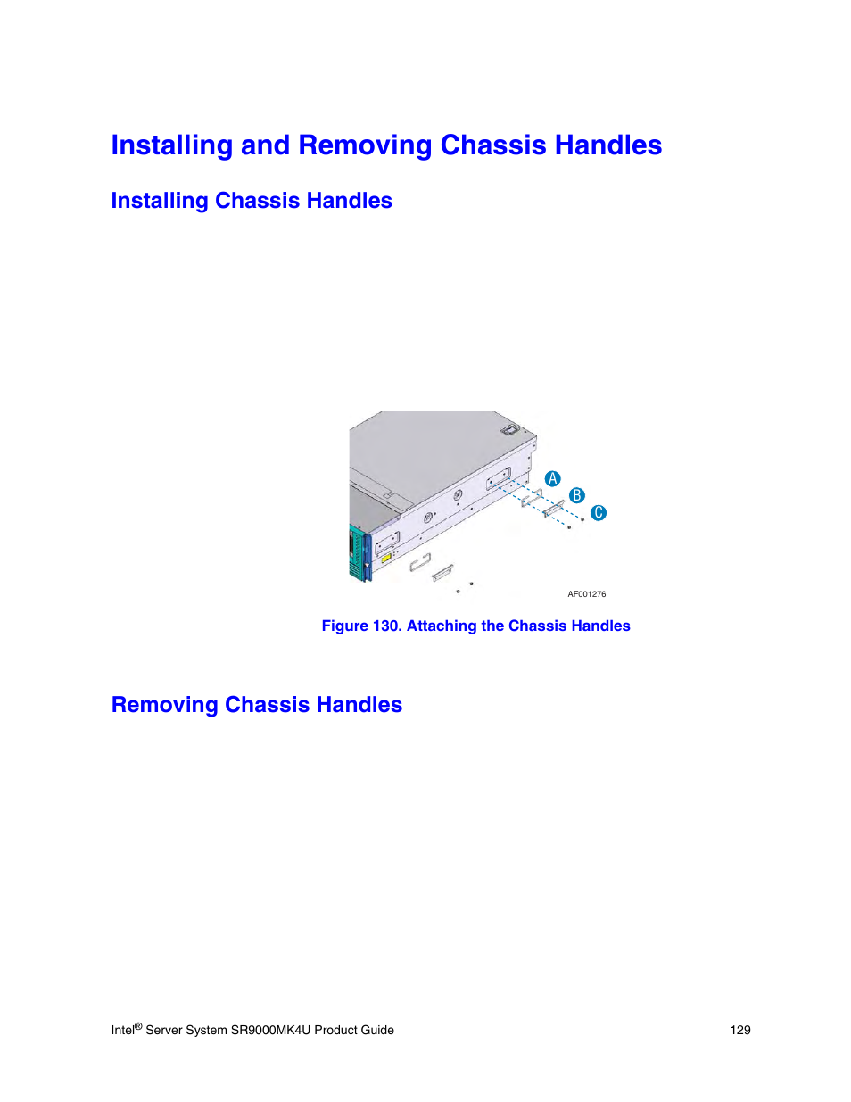 Installing and removing chassis handles, Installing chassis handles, Removing chassis handles | Figure 130. attaching the chassis handles | Intel SR9000MK4U User Manual | Page 151 / 258