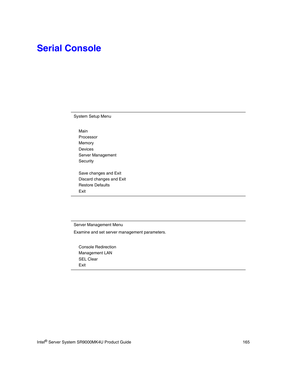 Serial console | Intel SR9000MK4U User Manual | Page 187 / 258